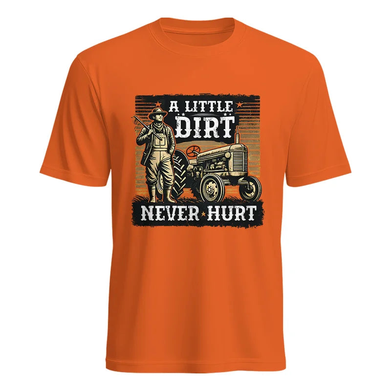 A Little Dirt Never Hurt 2 - Unisex Heavy Cotton Tee