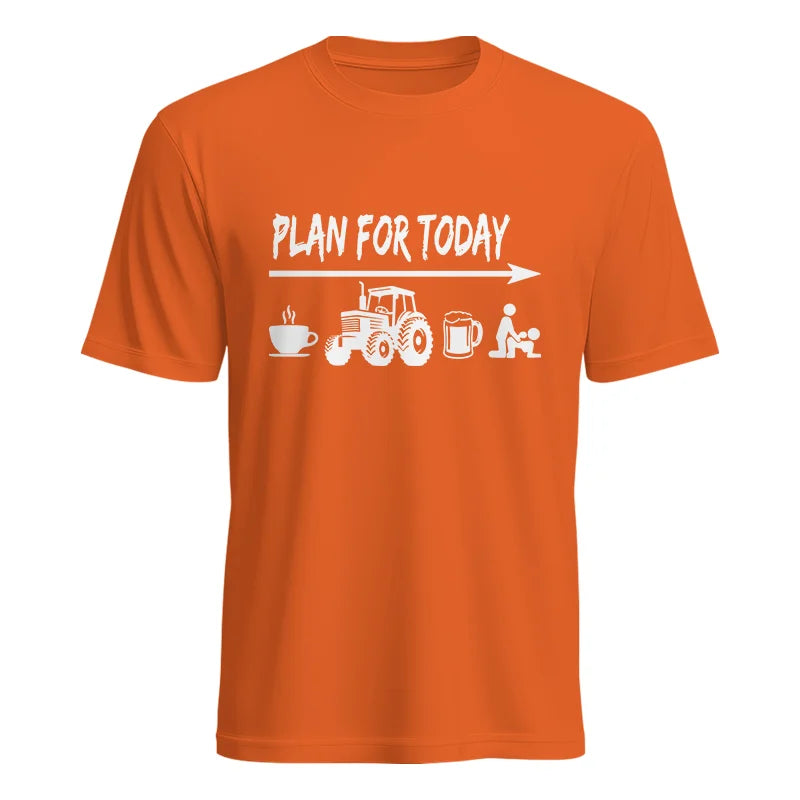 Funny Farmer Plan For Today Coffee Tractor Beer Bed - Unisex Heavy Cotton Tee