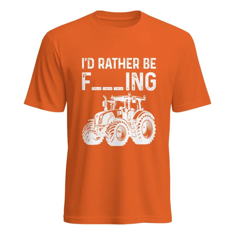 Image of Funny I Would Rather Be Farming Tractor 2 - Unisex Heavy Cotton Tee