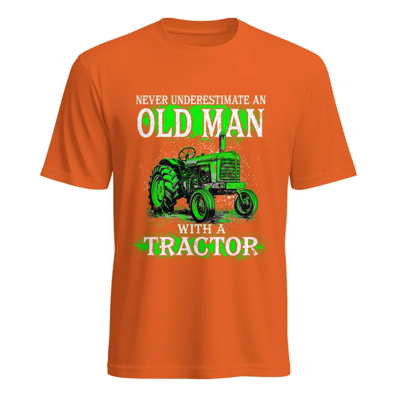 Image of Funny Quote Never Underestimate Old Man Tractor - Unisex Heavy Cotton Tee