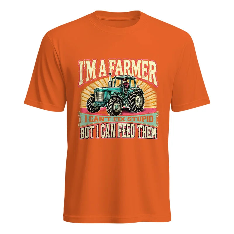 I'm A Farmer_Fix Stupid_Feed Them - Unisex Heavy Cotton Tee