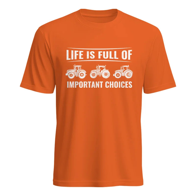 Life Is Full Of Important Choices 16 - Unisex Heavy Cotton Tee