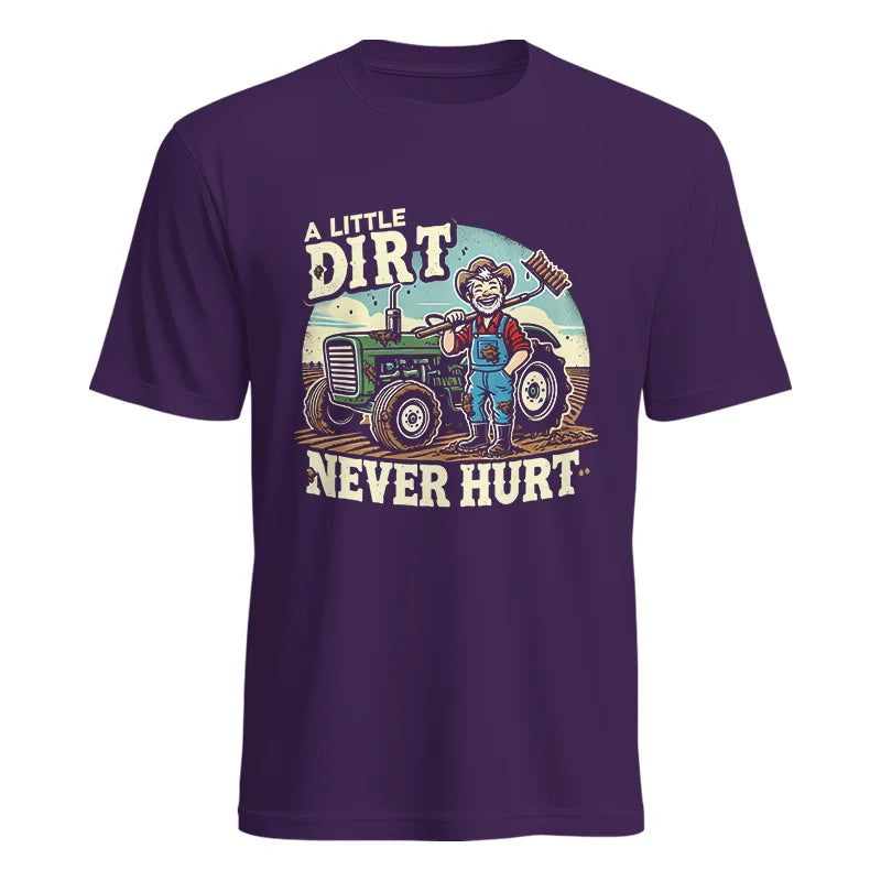 A Little Dirt Never Hurt 1 - Unisex Heavy Cotton Tee