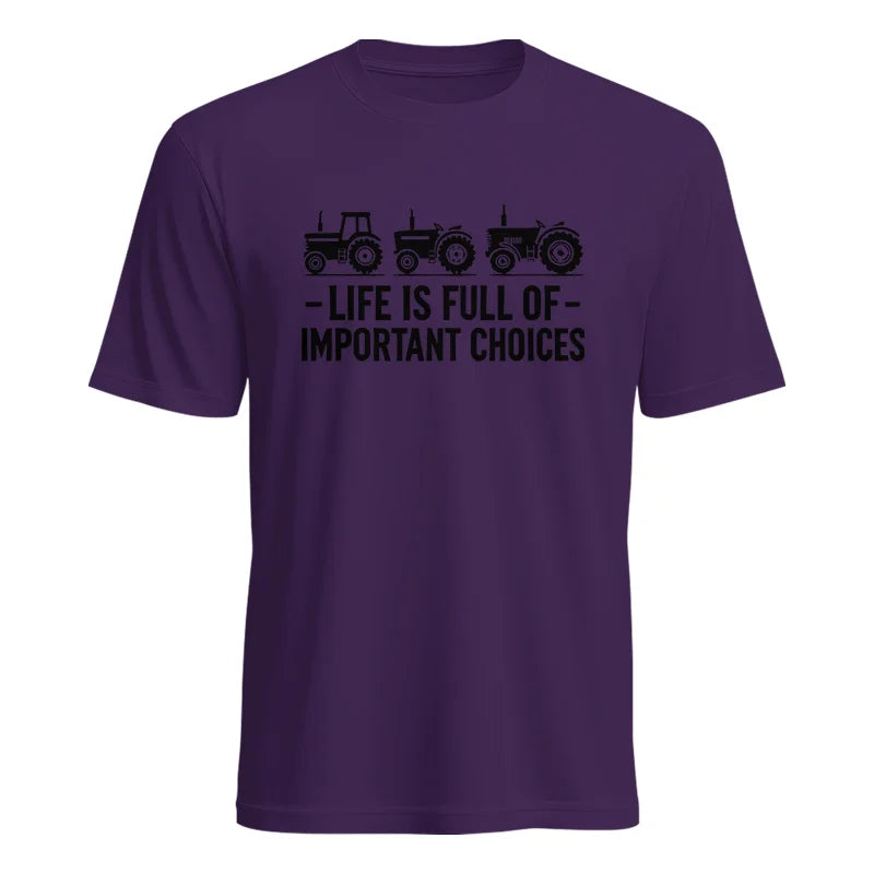 Life Is Full Of Important Choices 21 - Unisex Heavy Cotton Tee