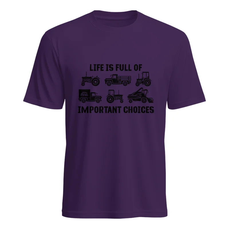 Life Is Full Of Important Choices 34 - Unisex Heavy Cotton Tee