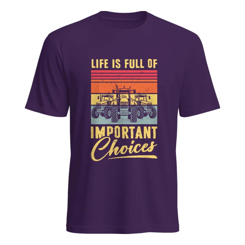 Life Is Full Of Important Choices 39 - Unisex Heavy Cotton Tee