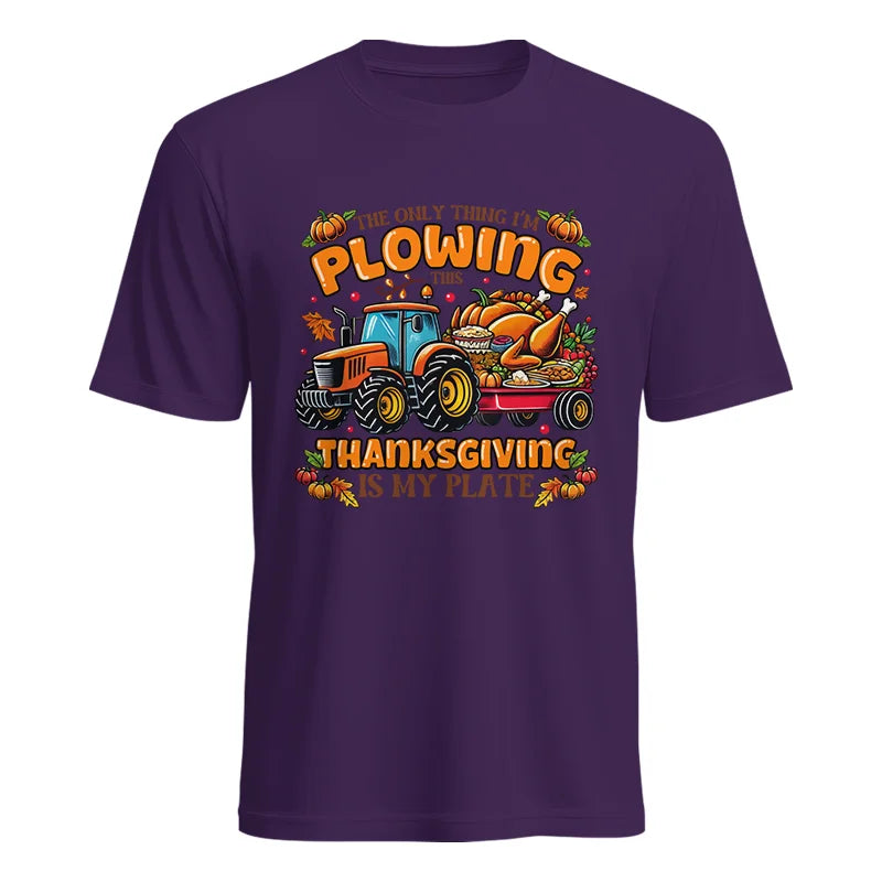 Image of The Only Thing I’m Plowing This Thanksgiving is My Plate 2 - Unisex Heavy Cotton Tee