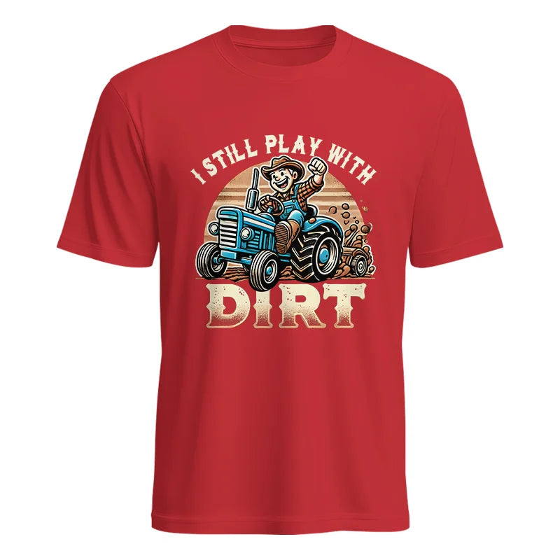 Image of I Still Play With Dirt 2 - Unisex Heavy Cotton Tee