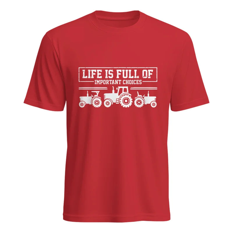 Life Is Full Of Important Choices 31 - Unisex Heavy Cotton Tee