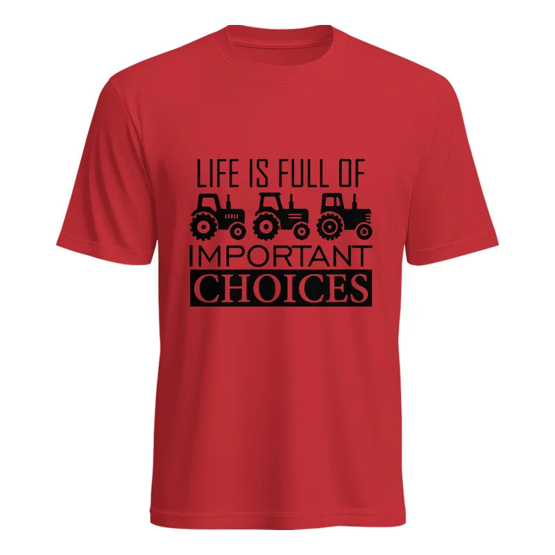 Life Is Full Of Important Choices 35 - Unisex Heavy Cotton Tee