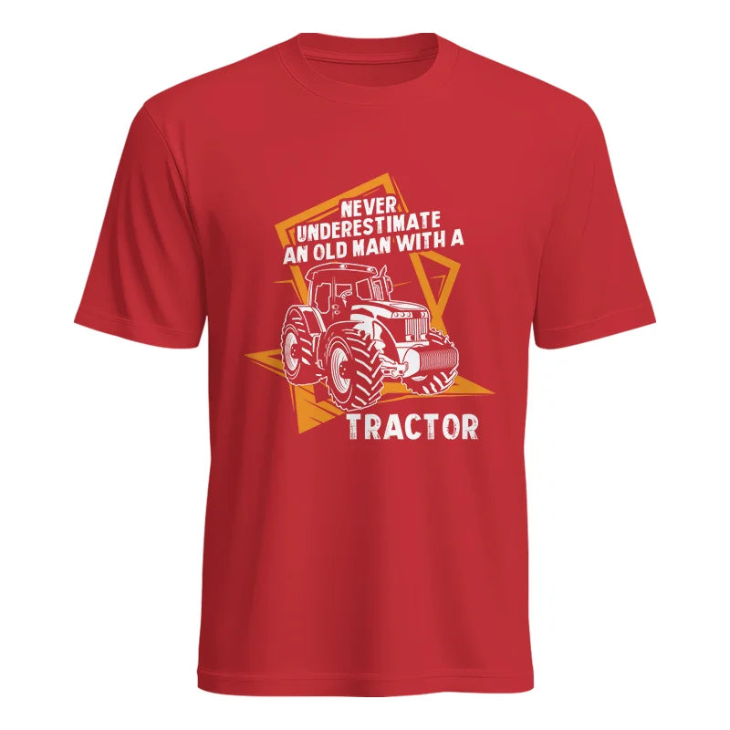 Image of Never Underestimate An Old Man With A Tractor Farming Dad - Unisex Heavy Cotton Tee