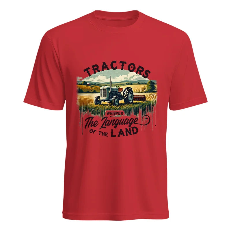 Tractors Whisper The Language Of The Land 2 - Unisex Heavy Cotton Tee