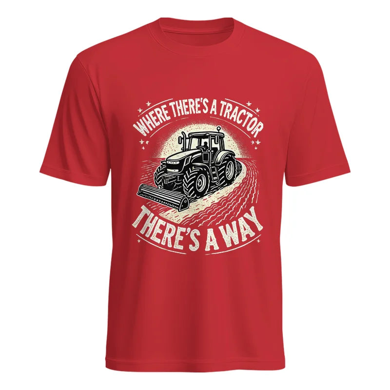 Where There's A Tractor There's A Way 1 - Unisex Heavy Cotton Tee