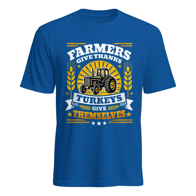 Image of Farmers Give Thanks Turkeys Give Themselves - Unisex Heavy Cotton Tee