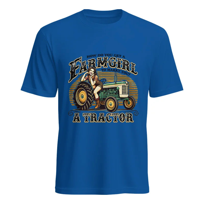 Image of Get A Farmgirl To Marry You_A Tractor - Unisex Heavy Cotton Tee