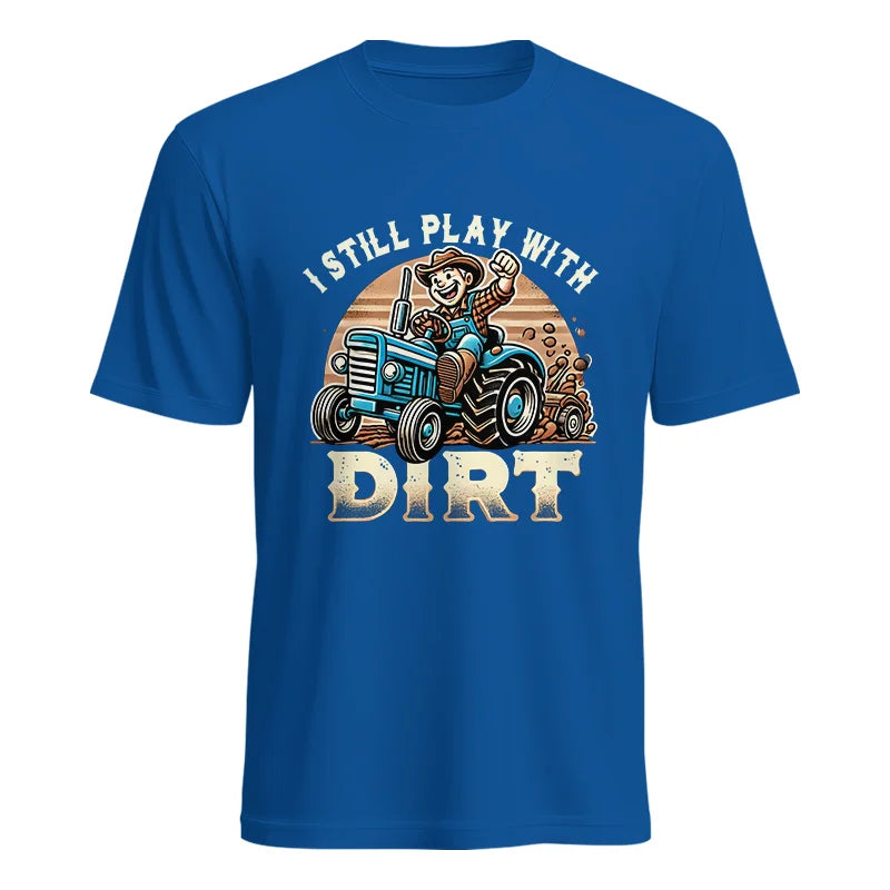 Image of I Still Play With Dirt 2 - Unisex Heavy Cotton Tee