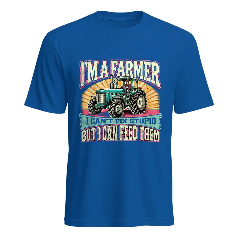 Image of I'm A Farmer_Fix Stupid_Feed Them - Unisex Heavy Cotton Tee