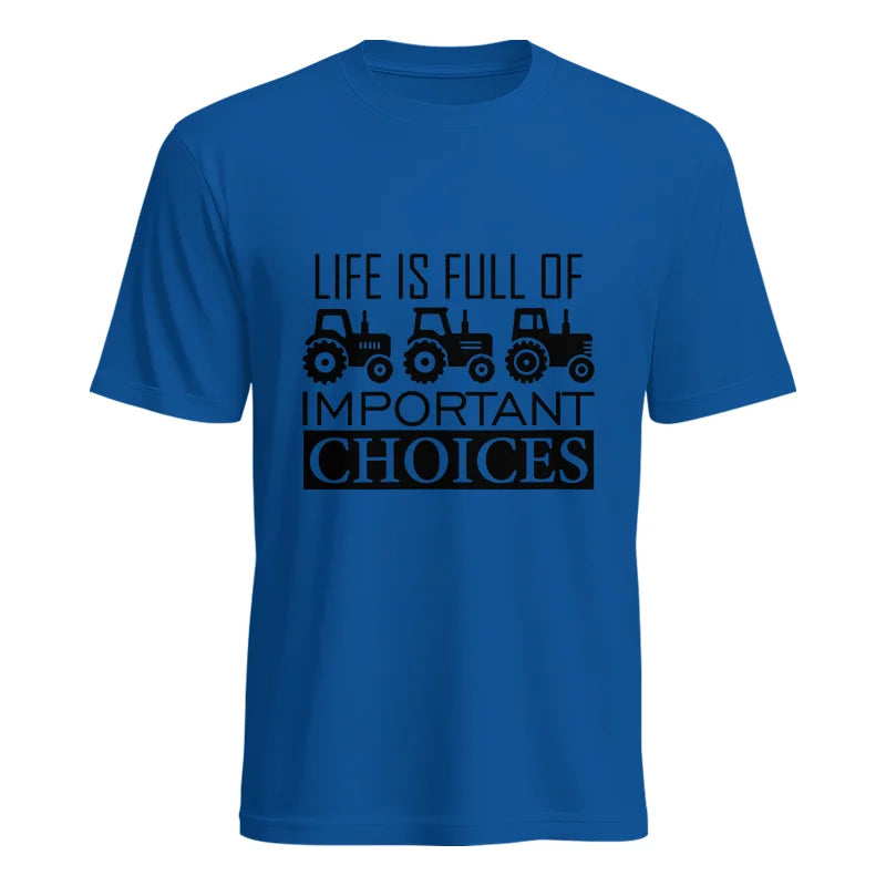 Life Is Full Of Important Choices 35 - Unisex Heavy Cotton Tee