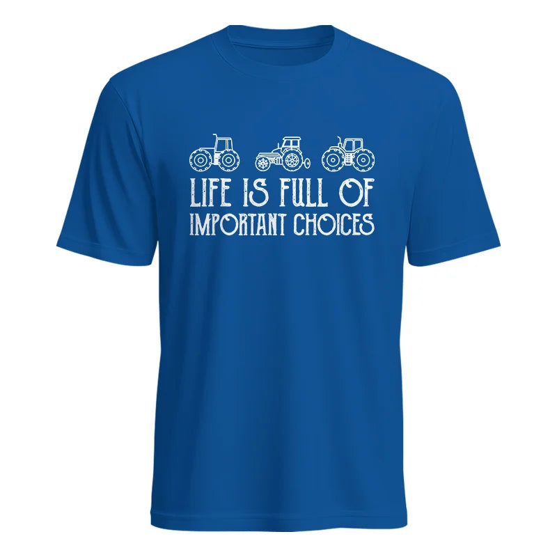 Life Is Full Of Important Choices 7 - Unisex Heavy Cotton Tee