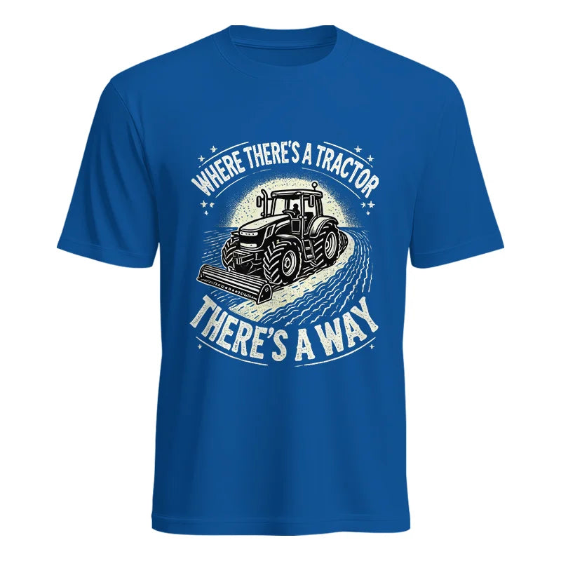 Where There's A Tractor There's A Way 1 - Unisex Heavy Cotton Tee