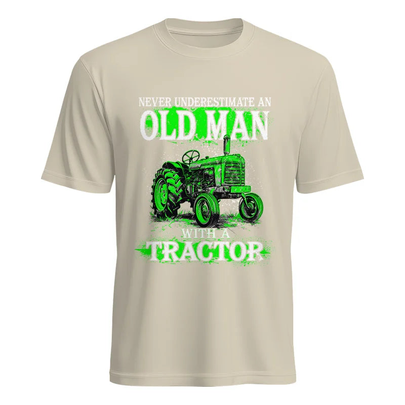 Image of Funny Quote Never Underestimate Old Man Tractor - Unisex Heavy Cotton Tee