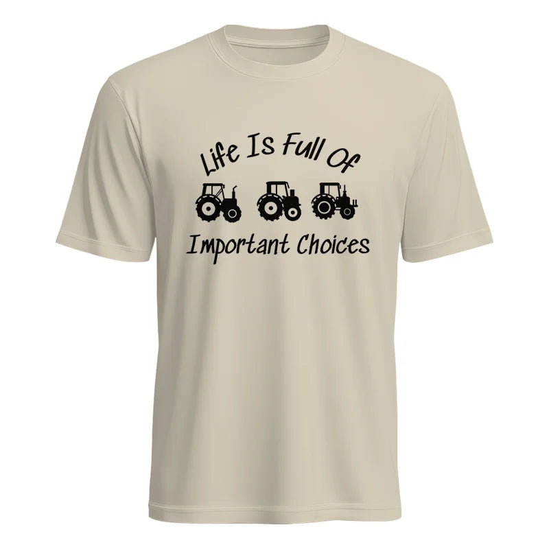 Life Is Full Of Important Choices 15 - Unisex Heavy Cotton Tee