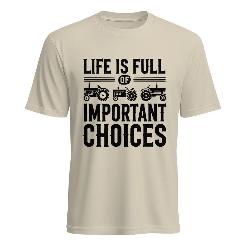 Life Is Full Of Important Choices 26 - Unisex Heavy Cotton Tee