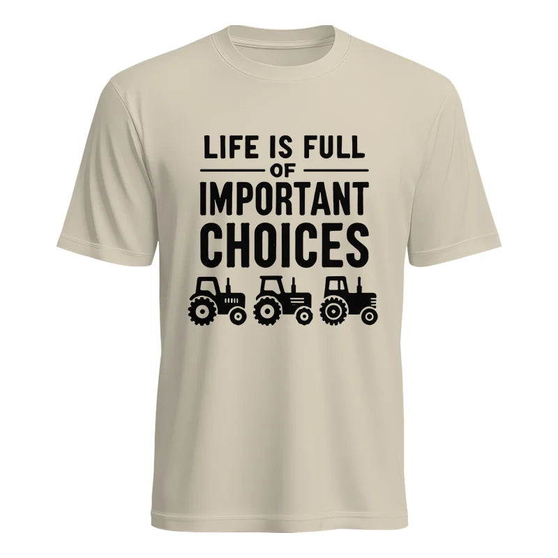 Life Is Full Of Important Choices 27 - Unisex Heavy Cotton Tee