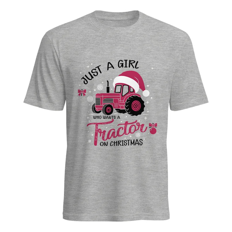 Just A Girl Who Want A Tractor On Christmas - Unisex Heavy Cotton Tee