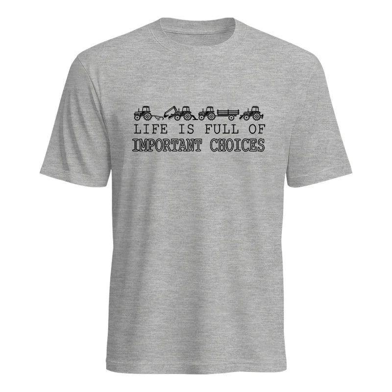 Image of Life Is Full Of Important Choices 8 - Unisex Heavy Cotton Tee