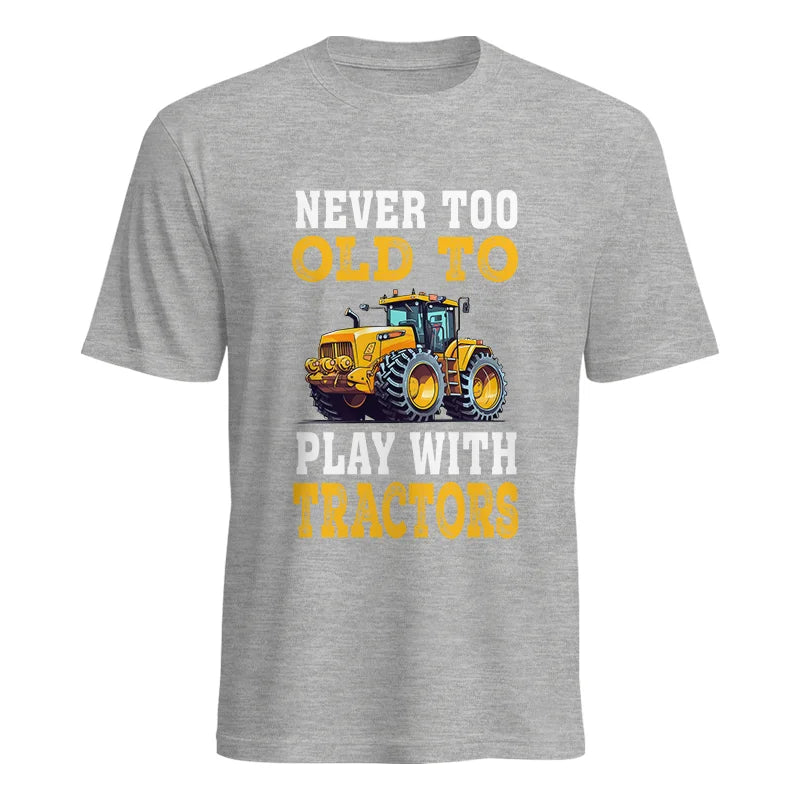 Never Too Old - Unisex Heavy Cotton Tee