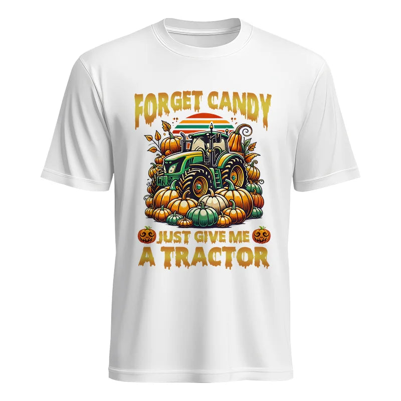 Forget Candy Just Give Me A Tractor - Unisex Heavy Cotton Tee