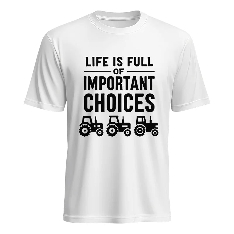 Life Is Full Of Important Choices 27 - Unisex Heavy Cotton Tee