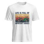 Life Is Full Of Important Choices 37 - Unisex Heavy Cotton Tee