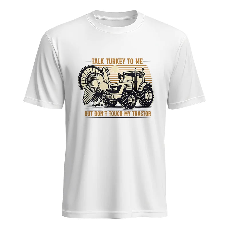 Talk Turkey to Me But Don’t Touch My Tractor - Unisex Heavy Cotton Tee