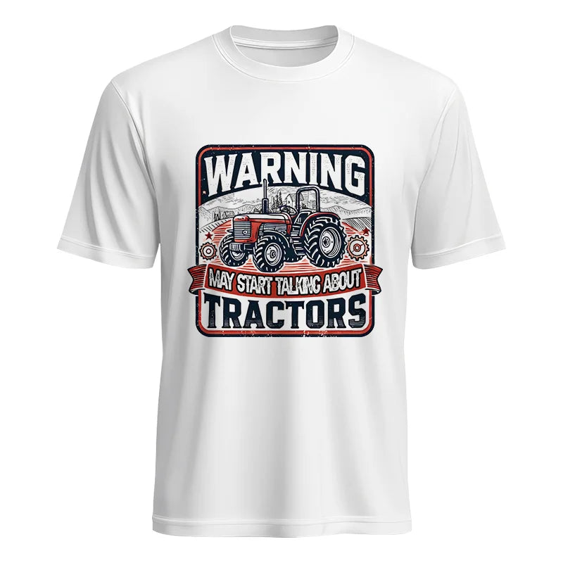 Warning May Start Talking About Tractors - Unisex Heavy Cotton Tee