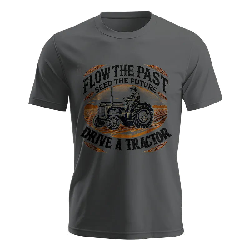 Image of Flow The Past_Seed The Future_Drive A Tractor 1 - Unisex Jersey Short Sleeve Tee