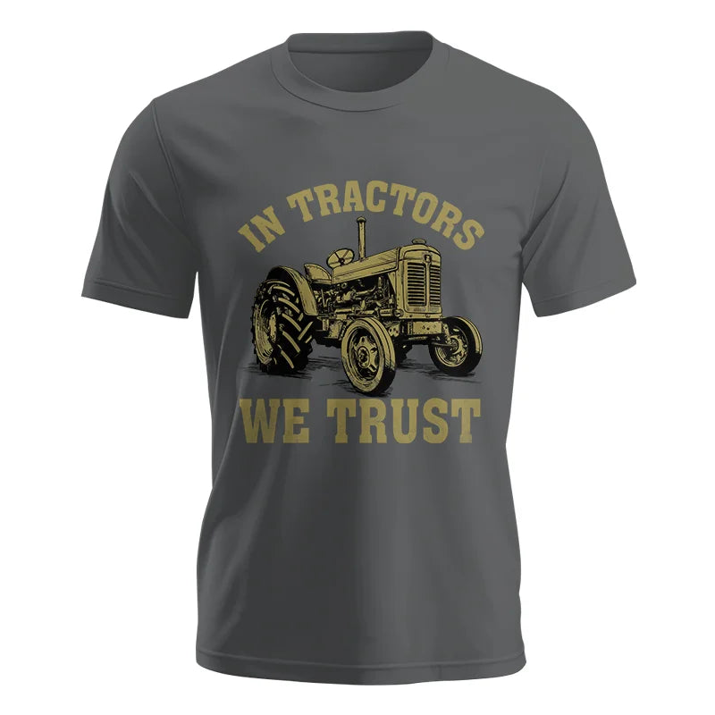 In Tractors We Trust - Unisex Jersey Short Sleeve Tee