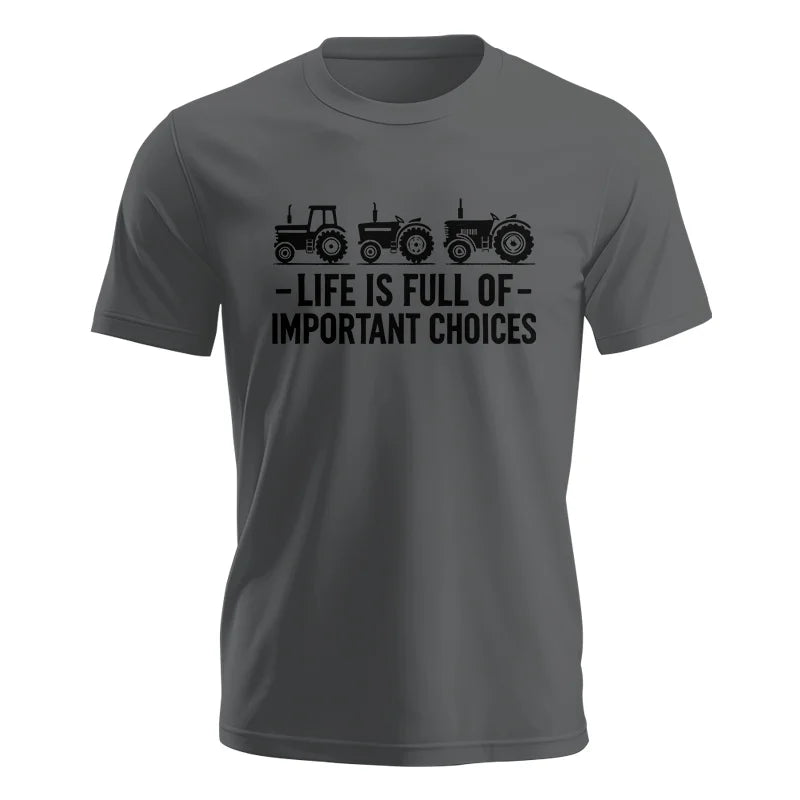 Image of Life Is Full Of Important Choices 21 - Unisex Jersey Short Sleeve Tee