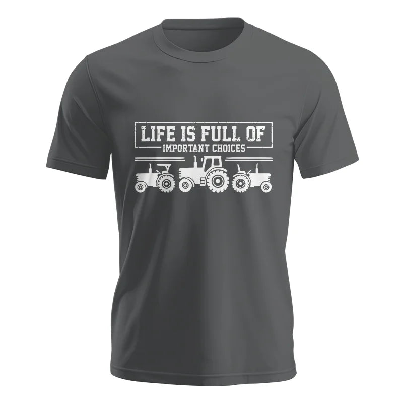 Image of Life Is Full Of Important Choices 31 - Unisex Jersey Short Sleeve Tee