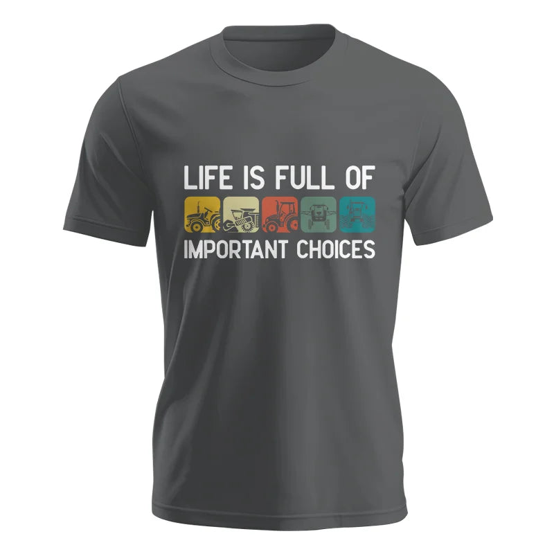 Image of Life Is Full Of Important Choices 40 - Unisex Jersey Short Sleeve Tee