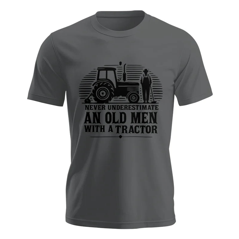 Never Underestimate An Old Men With A Tractor - Unisex Jersey Short Sleeve Tee