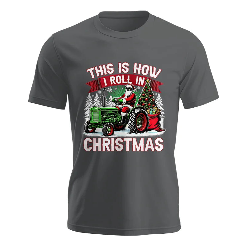 This Is How I Roll In Christmas - Unisex Jersey Short Sleeve Tee