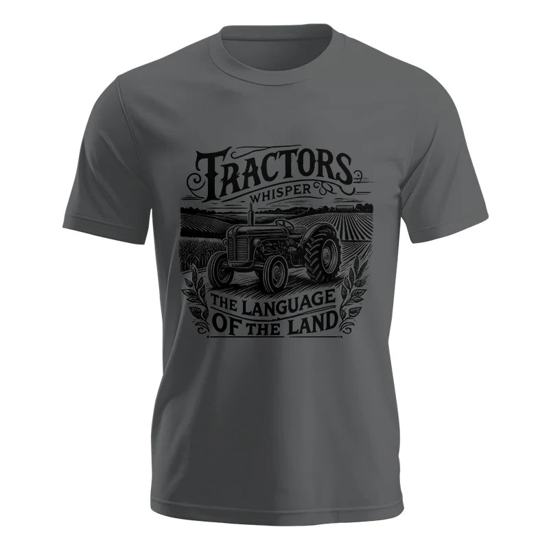 Tractors Whisper The Language Of The Land 1 - Unisex Jersey Short Sleeve Tee