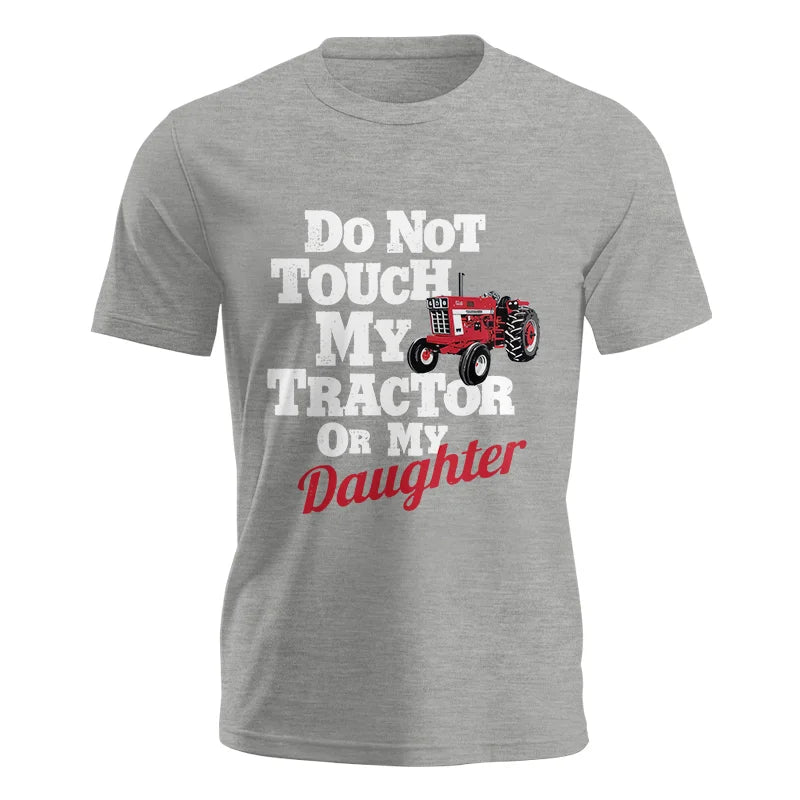 Image of Do Not Touch My Tractor Or My Daughter - Unisex Jersey Short Sleeve Tee