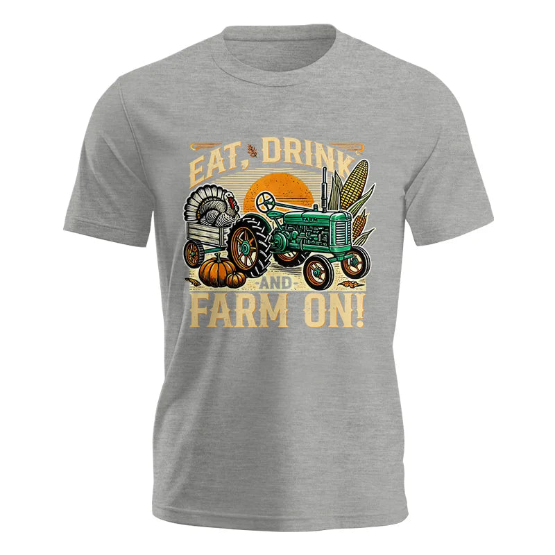 Eat Drink and Farm On - Unisex Jersey Short Sleeve Tee