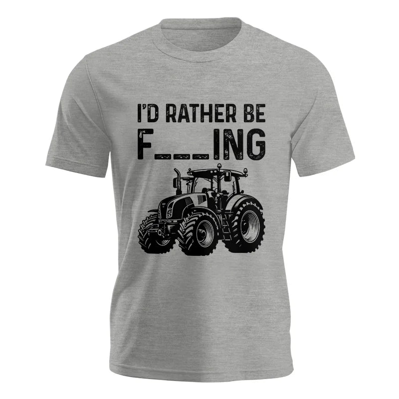 Funny I Would Rather Be Farming Tractor 1 - Unisex Jersey Short Sleeve Tee