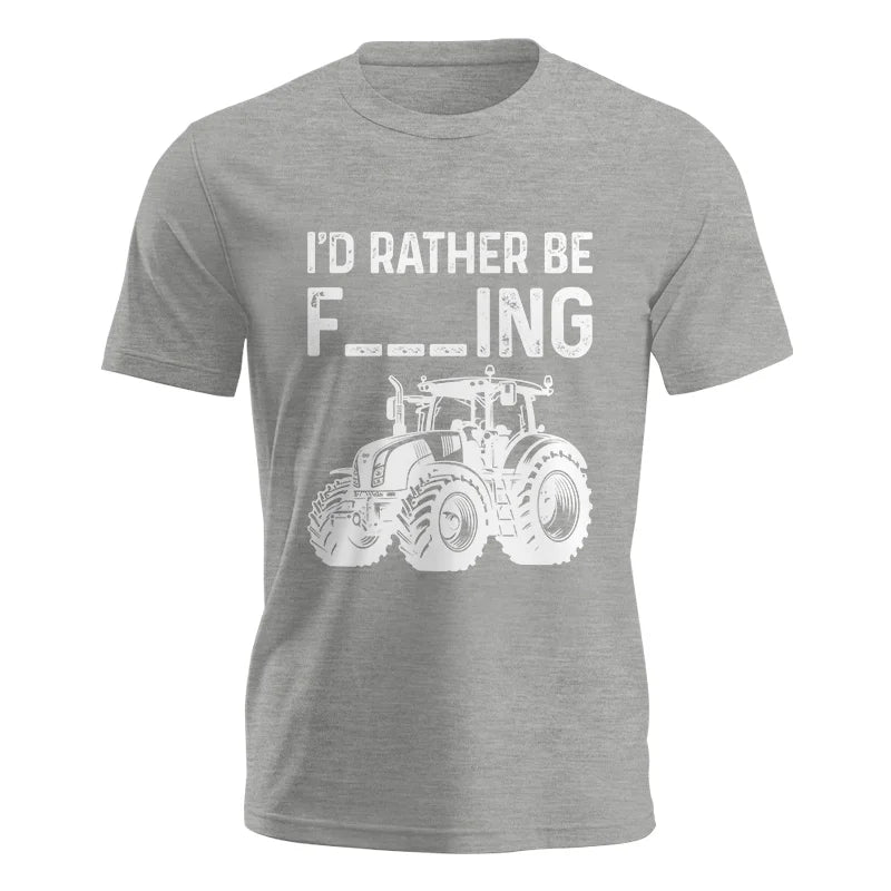 Funny I Would Rather Be Farming Tractor 2 - Unisex Jersey Short Sleeve Tee