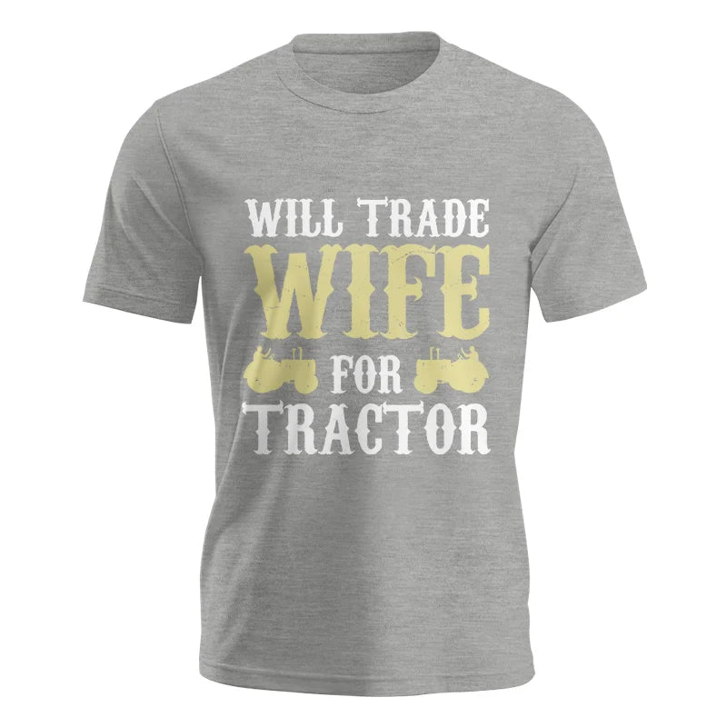 Image of Funny Will Trade Wife For Tractor - Unisex Jersey Short Sleeve Tee