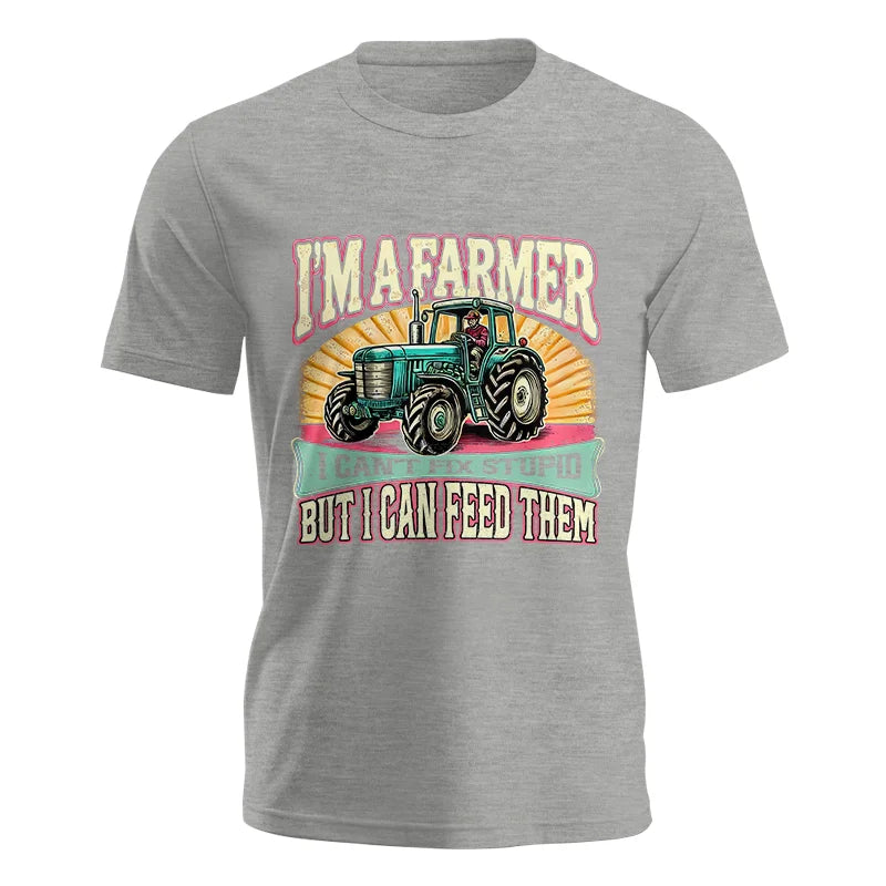 I'm A Farmer_Fix Stupid_Feed Them - Unisex Jersey Short Sleeve Tee